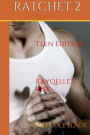 Ratchet - Book 2: -Rayqelle's Risk-