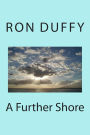 A Further Shore