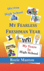 My Fearless Freshman Year
