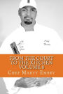 From the Court to the Kitchen Volume 8: Cooking for dummies...I mean men 101