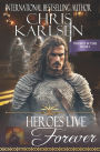 Heroes Live Forever
