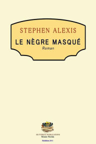 Title: Le Negre Masque, Author: Butterfly Publications