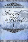 Forged in Blood I (Emperor's Edge Series #6)