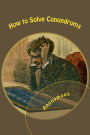 How to Solve Conundrums