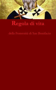 Title: Regola di vita: monaci missionari, Author: Francesco Guglietta