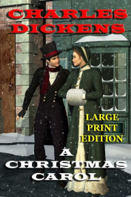 Title: A Christmas Carol - Large Print Edition, Author: Charles Dickens