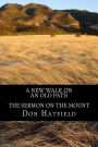 A New Walk on an Old Path: The Sermon on the Mount