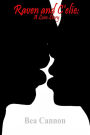 Raven and C'elie: A Love Story