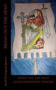 Bring Out The Dead: Bring Out The Dead