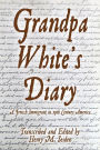 Grandpa White's Diary: a Jewish immigrant in 19th Century America