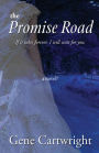 The Promise Road: If It Takes Forever, I Will Wait For You.