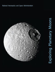 Title: Exploring Planetary Moons, Author: National Aeronautics and Administration