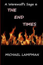 The End Times A Werewolf's Saga 6