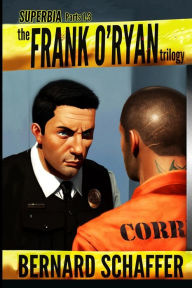 Superbia 1-3 The Frank O'Ryan Trilogy