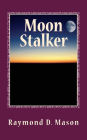 Moon Stalker: Luke Sanders Series # 2