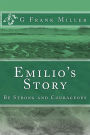 Emilio's Story: Be Strong and Courageous