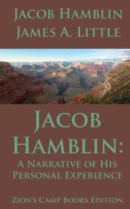 Title: Jacob Hamblin: A Narrative of His Personal Experience: Faith-Promoting Series, Book 5, Author: James A Little