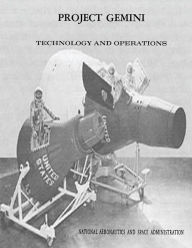 Title: Project Gemini: Technology and Operations: A Chronology, Author: James M Grimwood