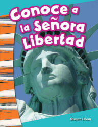 Title: Conoce a la Señora Libertad, Author: Sharon Coan