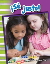 Title: ¡Sé justo!, Author: Jennifer Overend Prior
