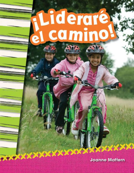 ¡Lideraré el camino!