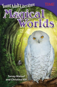 Title: Young Adult Literature: Magical Worlds (TIME FOR KIDS Nonfiction Readers) (Grade 6), Author: Torrey Maloof