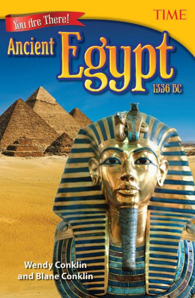 You Are There! Ancient Egypt 1336 BC (TIME FOR KIDS Nonfiction Readers)