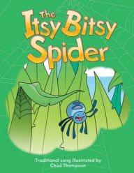 Title: The Itsy Bitsy Spider, Author: Chad Thompson