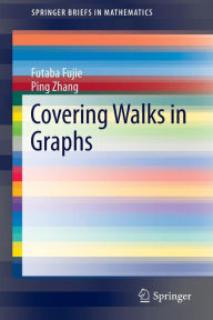 Title: Covering Walks in Graphs, Author: Futaba Fujie