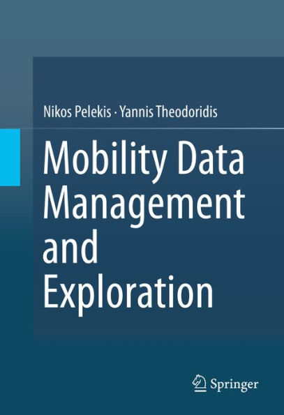 Mobility Data Management and Exploration