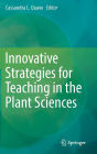 Innovative Strategies for Teaching in the Plant Sciences
