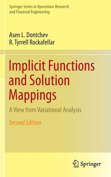 Implicit Functions and Solution Mappings: A View from Variational Analysis