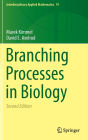 Branching Processes in Biology