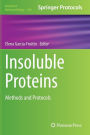 Insoluble Proteins: Methods and Protocols