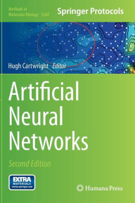 Title: Artificial Neural Networks / Edition 2, Author: Hugh Cartwright