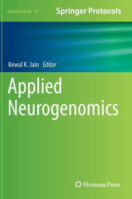 Title: Applied Neurogenomics, Author: Kewal K. Jain