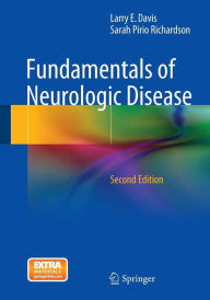 Title: Fundamentals of Neurologic Disease / Edition 2, Author: Larry E. Davis