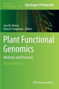 Title: Plant Functional Genomics: Methods and Protocols, Author: Jose M. Alonso