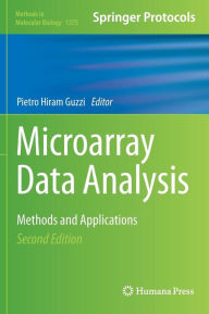 Title: Microarray Data Analysis: Methods and Applications / Edition 2, Author: Pietro Hiram Guzzi