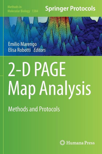 2-D PAGE Map Analysis: Methods and Protocols