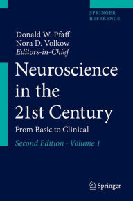 Title: Neuroscience in the 21st Century: From Basic to Clinical / Edition 2, Author: Donald W. Pfaff
