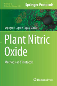 Title: Plant Nitric Oxide: Methods and Protocols, Author: Kapuganti Jagadis Gupta