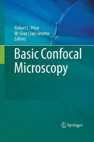 Title: Basic Confocal Microscopy, Author: Robert L. Price