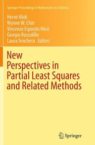 Title: New Perspectives in Partial Least Squares and Related Methods, Author: Herve Abdi