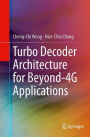 Turbo Decoder Architecture for Beyond-4G Applications