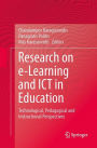 Research on e-Learning and ICT in Education: Technological, Pedagogical and Instructional Perspectives