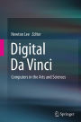 Digital Da Vinci: Computers in the Arts and Sciences