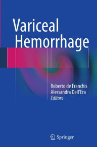 Title: Variceal Hemorrhage, Author: Roberto de Franchis