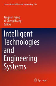 Title: Intelligent Technologies and Engineering Systems, Author: Jengnan Juang