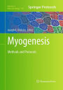 Myogenesis: Methods and Protocols